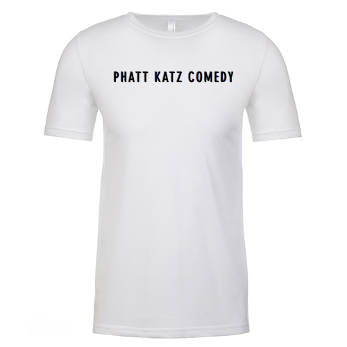 phatt katz comedy t-shirt